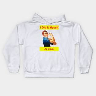 I Did It Myself As Usual Kids Hoodie